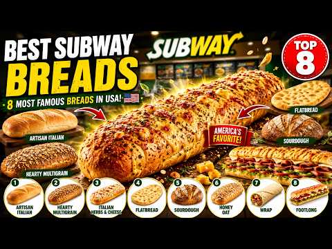 Top 8 Subway Breads Ranked in America | Best Subway Bread You Should Order in 2026