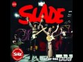 Slade - Live at the BBC (Studio Sessions) Part 12 - It's Alright Ma, It's Only Witchcraft