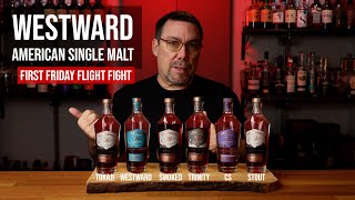 Westward American Single Malt First Friday Flight Fight