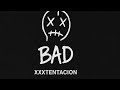 BAD XXXTENTACION