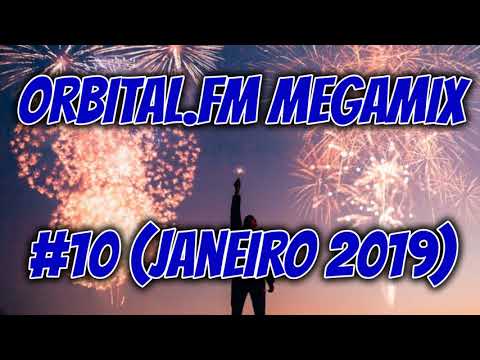 Orbital.fm MegaMix - #10 (Janeiro 2019)