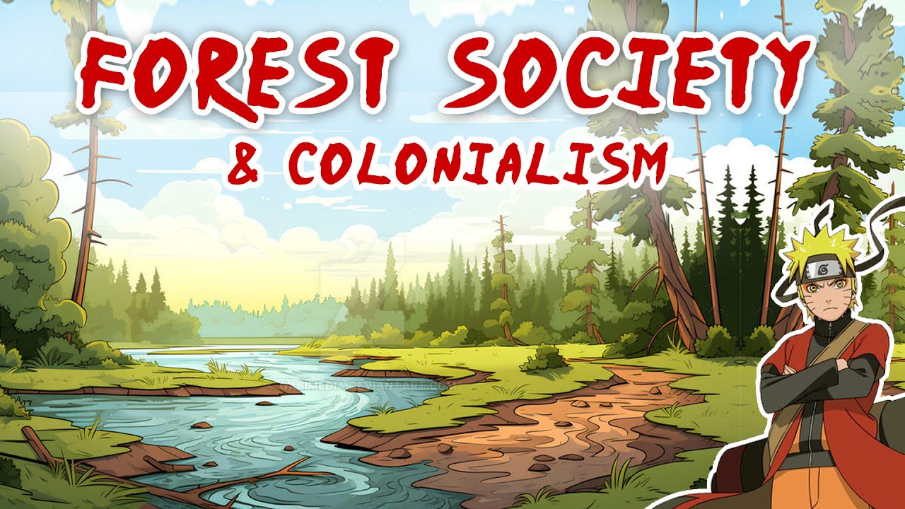 Class 9 History Chapter 4 - Forest Society and Colonialism | Class 9 history
