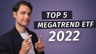 Top 5 Megatrend ETFs für 2022 (ETFs)