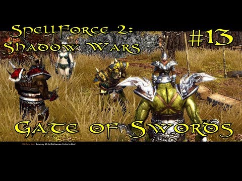 SpellForce 2: Shadow Wars Episode 13 - Gate of Swords