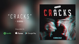 Canción Oficial CRACKS by Signa (Original)