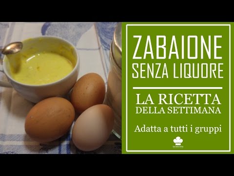 Ricetta dello Zabaione senza liquore (Adatto a tutti i gruppi)