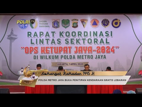 POLDA METRO JAYA BUKA PENITIPAN KENDARAAN GRATIS SELAMA LEBARAN 2024