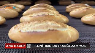 Fenni Fırın'da ekmeğe zam yok
