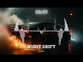 DJ ANAS Night Drift Official Audio