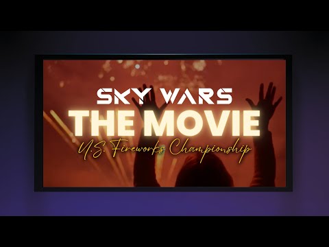 SKY WARS: The Movie (U.S. Invitational Fireworks Championship)