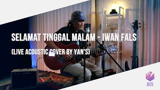 Download lagu Iwan Fals - Selamat Tinggal Malam (Live Acoustic Cover by Yan's) mp3