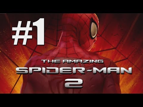 The Amazing Spider Man 2 - Walkthrough Part 1 - For Uncle Ben