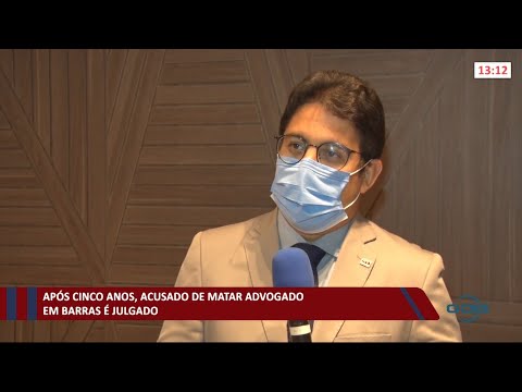 Após cinco anos, acusado de matar advogado em Barras em 2016 é julgado 12 05 2021