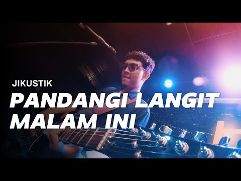 PANDANGI LANGIT MALAM INI - JIKUSTIK (Live Guitar Playthrough)