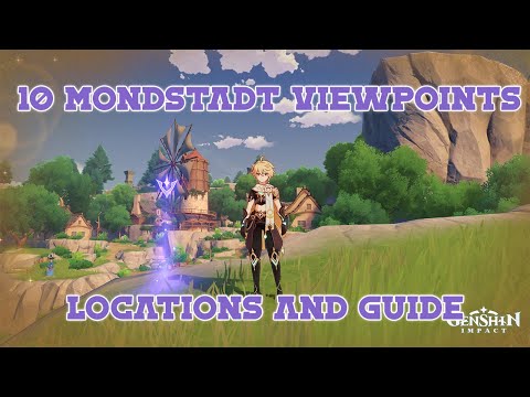 10 Mondstadt Viewpoints - Locations and Guide