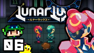 LunarLux (part 6) - More sneaking and HEADBANGING!