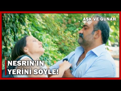 Akif, Nesrin'e Bilendi! - Aşk ve Günah 15.Bölüm