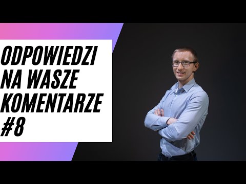 Odpowiedzi na komentarze #8 – PCC Excol, Inno-Gene, XTB, Columbus, OZE, Famur, Ursus