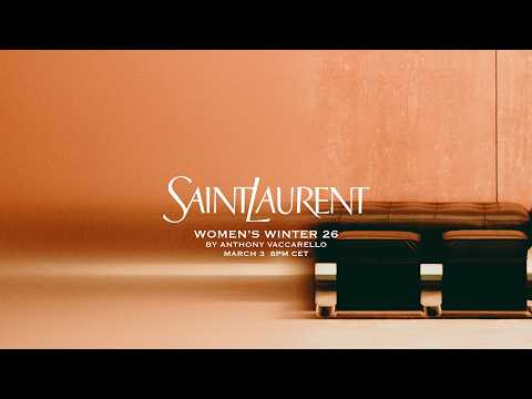 SAINT LAURENT - WOMEN'S WINTER 26 SHOW