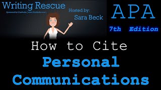 How to Cite Personal Communications Using APA Style, 7th edition: Episode 6