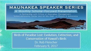 Birds of Paradise Lost by Dr. Rob Fleischer