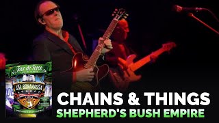 Joe Bonamassa - "Chains & Things" - Shepherd's Bush Empire