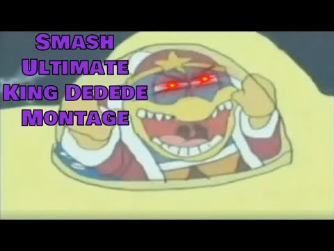 "KiNg DeDeDe Is BaD" (Smash Bros. Ultimate Montage)