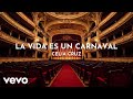 Celia Cruz - La Vida Es Un Carnaval (Remasterizado 2025 / Audio)