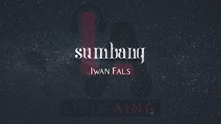 Download lagu Sumbang -  Iwan Fals (Lirik Lagu) mp3