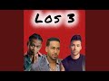 Los 3 (Romeo & Prince Royse)