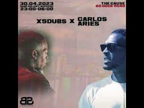 X5 Dubs X  DJ Carlos Aries B2B BANK HOLIDAY Back 2 Back sessions