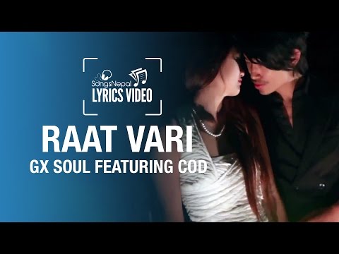 Raat Vari - GXSOUL Featuring COD - Lyrics Video | Nepali R&B Pop Song