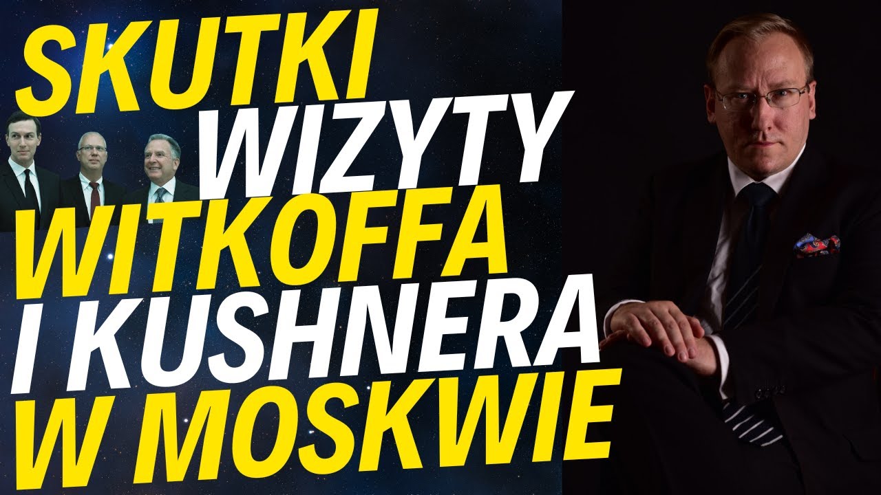 Skutki wizyty Witkoffa i Kushnera w Moskwie | Sikorski wierzy we wdzięczność Ukrainy