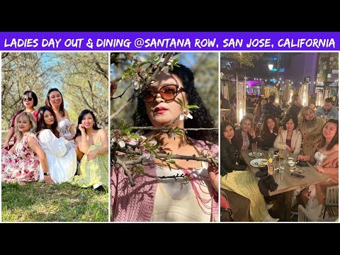 Ladies Day Out : Almond Blossom trip & Dining @Santana Row , San Jose , California @NeenaMapao #80