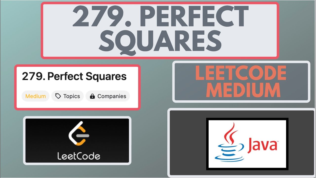 Leetcode | 279. Perfect Squares | Medium | Java Solutions [2 Methods - Top Down & Bottom Up DP]