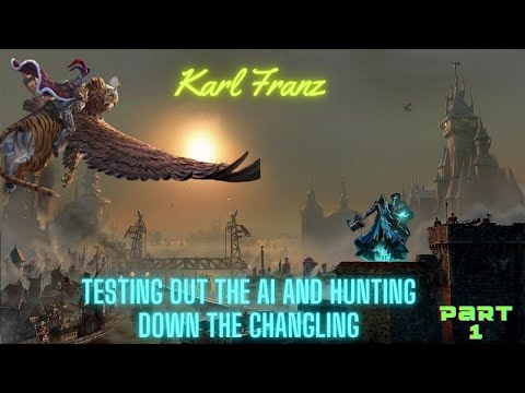 Hunting the Changeling: Karl Franz Tests AI in Total War: Warhammer 3 Patch 4.0 Adventure!