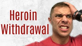 Heroin Withdrawal Explained - It Lasts Longer Than The Initial Phase Many Experts Talk About