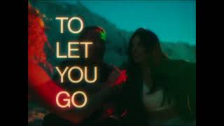 Let You Go Music Video