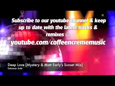 Delorean Suite - Deep Love [Mystery & Matt Early Sunset Mix]