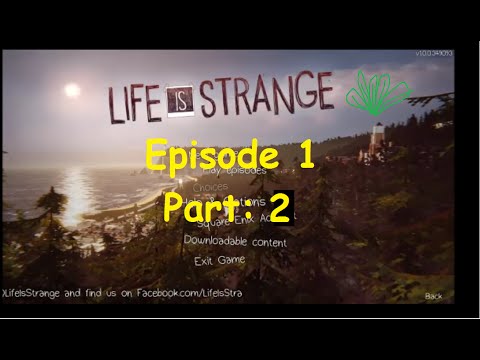 WMP: Life Is Strange. Episode 1 part [ 2/8]
