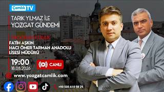 TARIK YILMAZ İLE YOZGAT GÜNDEMI  I PROGRAM KONUK  l  Fatih AŞKIN