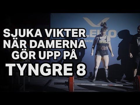 STYRKELYFTET PÅ TYNGRE 8 - DAMERNA