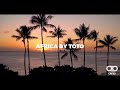 Africa - TOTO (Orfeo Remix)