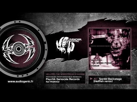 RADIUM - HELLFISH - THE SPEED FREAK - A1 - Sordid Backstage (Hellfish Remix) - PARANOÏA - PKGRX02