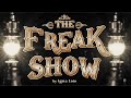The Freak Show - Episode 007