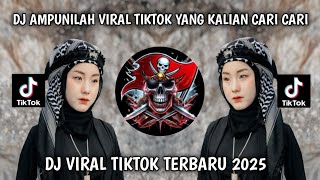 Download lagu DJ AMPUNILAH VIRAL TIKTOK YANG KALIAN CARI CARI mp3