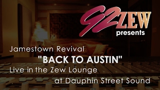 ZEW Lounge 2/18 Jamestown Revival - &quot;Back to Austin&quot;