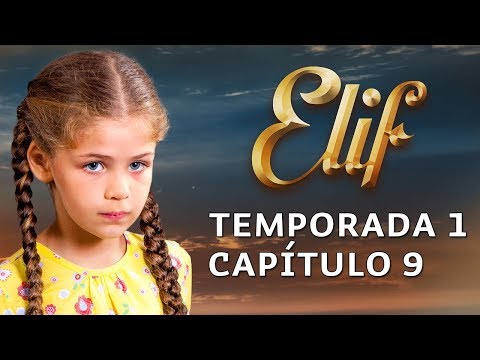 Elif Season 1 Episode 9 | Spanish