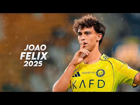 João Félix 2025 - Al-Nassr - Skills, Goals & Assists | HD