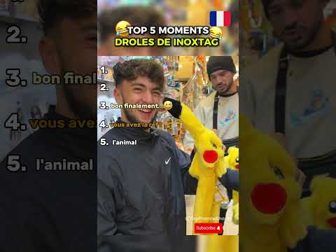 TOP 5 moments DROLES d'INOXTAG